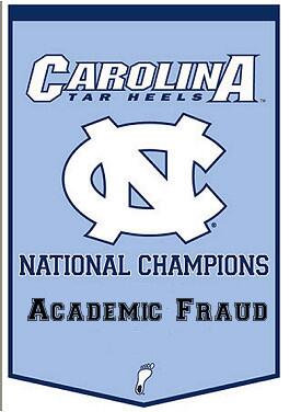 [Image: UNC-National-Champions-in-Academic-Fraud-Banner.jpe]